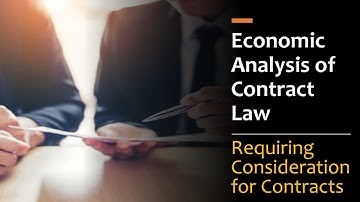 Doctrine of Consideration - Contract Law & Economics Explained