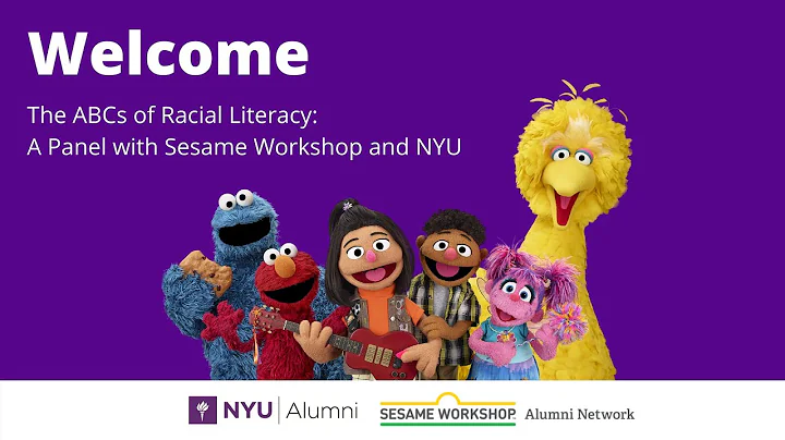 The ABCs of Racial Literacy: A Panel with Sesame Workshop and NYU