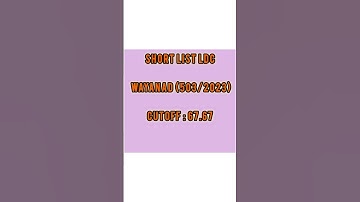 LD CLERK 503/2023 (WAYANAD )SHORT LIST CUT OFF.....???#shorts #psc #ldc  #ldcwayanad #shortlist