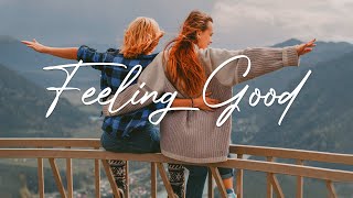 Feeling Good ? Acoustic/Indie/Pop/Folk Playlist to start a new day positively