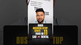 Car 🚘 Rental Company Setup in Dubai 🇦🇪 | Dubai Business Series Vedio No 11