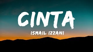 Ismail Izzani - Cinta (Lirik)