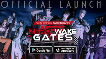 Zerowake GATES: BL RPG Gameplay Android IOS - Official Launch