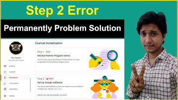 YouTube Monetization Error Problem Fix Step 2 Error | Your Associated AdSense Was Closed Solution