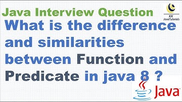 What is the difference and similarities between Function and Predicate in java 8 ?