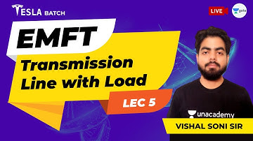 EMFT | Transmission Line with Load | Lec 5 | GATE EE/ECE 2021 Exam