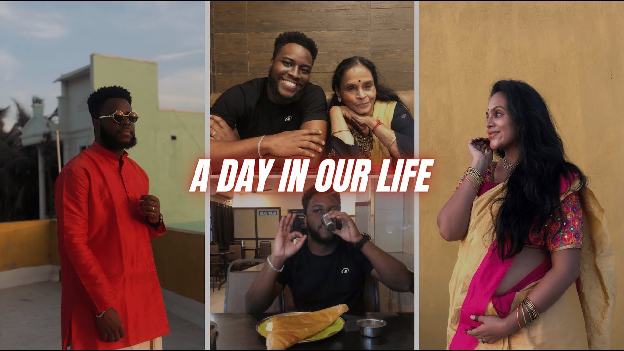 A Day In Our Life (Chennai Edition)