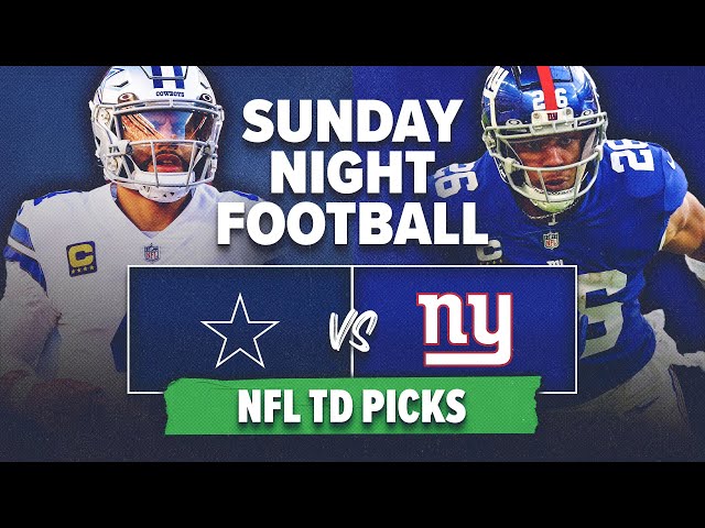 Sunday Night Football Touchdown Picks! Dallas Cowboys vs New York Giants  Props, NFL Week 1 Best Bets 