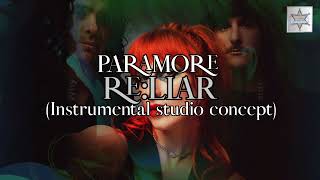 PARAMORE - LIAR (RE: ROMY) STUDIO CONCEPT (Instrumental)