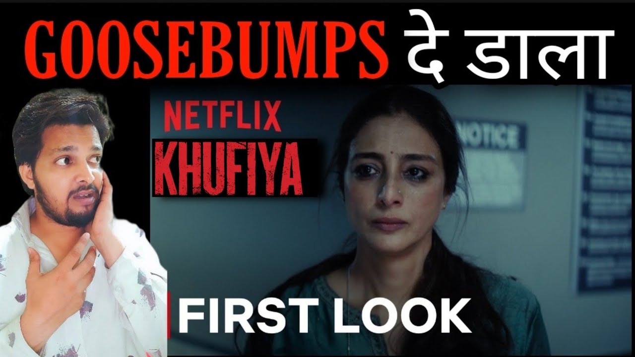 Khufiya First Look Teaser Reaction | Tabu, Ali Fazal, Azmeri Haque Bhadon