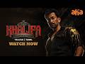 Khalifa Movie Trailer - Watch Now On Aha | Prithviraj Sukumaran | Malvika Sharma | Jakes Bejoy