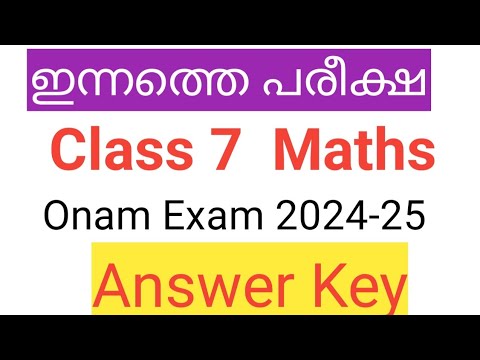 Class 7 Maths onam exam 2024-25 Answer Key #class7 - YouTube
