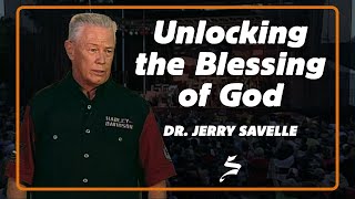 Unlocking the Blessing of God - Dr. Jerry Savelle