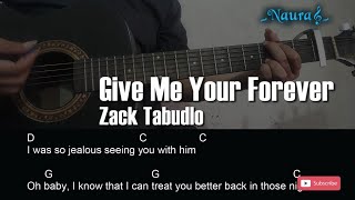 Zack Tabudlo - Give Me Your Forever Guitar Chords Lyrics