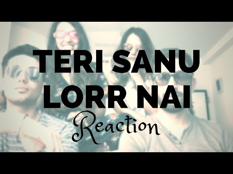 Teri Sanu Lorr Ni Reaction Video | Pavvan | Pav Dharia | Manav Sangha