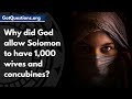 Why did God allow Solomon to have 1,000 wives and concubines? | GotQuestions.org