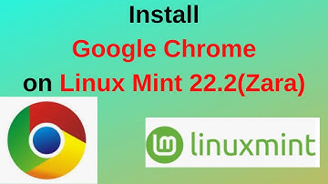Install Google Chrome (Stable) on Linux Mint 22.2 (Zara) 🐧 | Step-by-Step Easy Guide 2025!