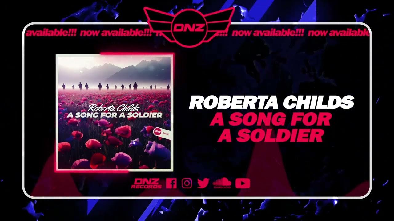 DNZF1545 // ROBERTA CHILDS A SONG FOR A SOLDIER (Official Video DNZ