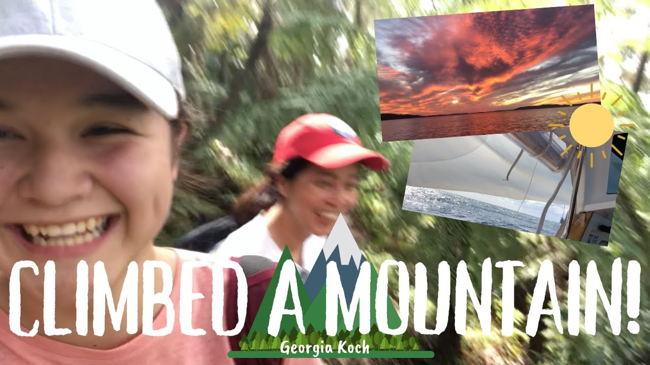 WE CLIMBED A MOUNTAIN! ⛰SAILS GO WRONG! PORT STEPHENS -- TO -- LAURIETON :) ~ Georgia Koch