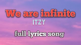 Video thumbnail of "Itzy- We are infinite / lyrics song/ mobile legends song"