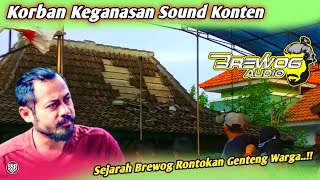 DETIK DETIK BREWOG AUDIO RONTOKAN GENTENG WARGA