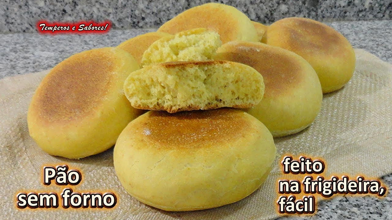 PÃO SEM FORNO FEITO NA FRIGIDEIRA, fácil, rápido e delicioso