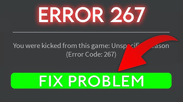 How to Fix error code 267 in Roblox