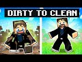DIRTY To CLEAN in Minecraft