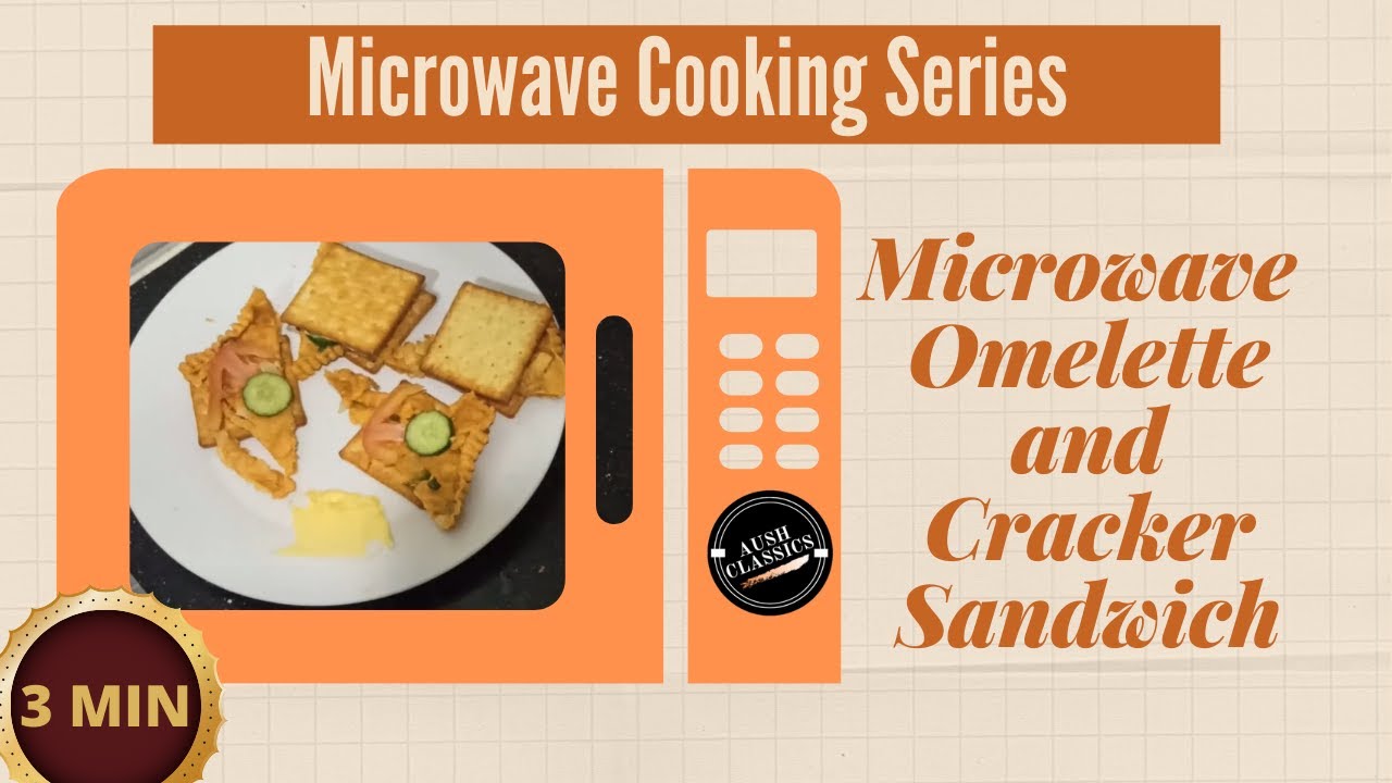 Microwave Omelette and Cracker Sandwich in just 3 minutes Microwave