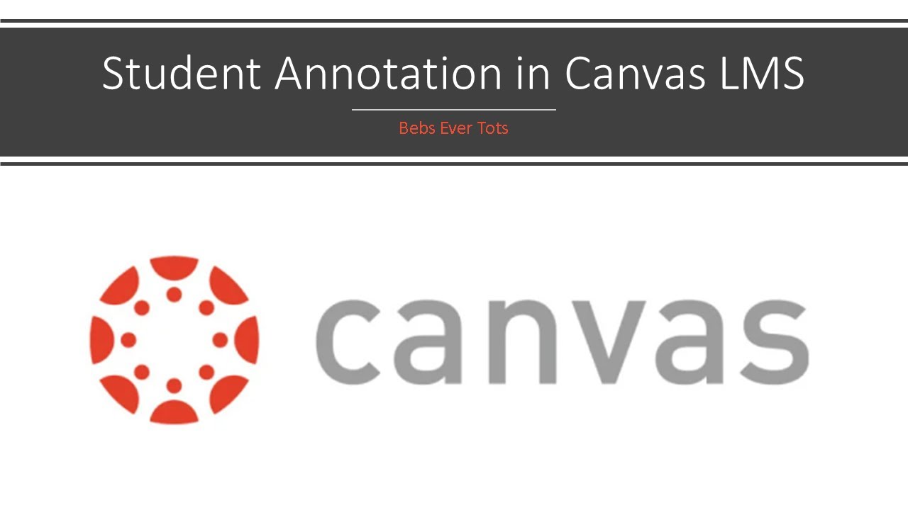 Student Annotation in Canvas LMS - YouTube