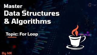 2.4 For loop | DSA Using JAVA