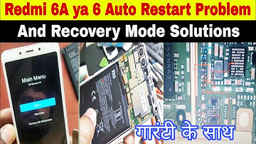 Redmi 6a And 6 Auto Restart Problem Solution And Recovery mode shalution