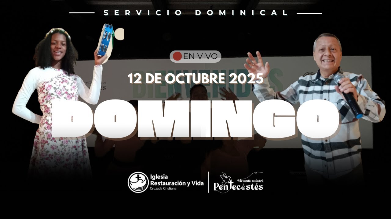 Reunión Dominical | 12 de Octubre del 2025 | Restauración y Vida ...
