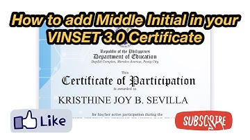 How to add Middle Initial in your VINSET 3.0 Certificate