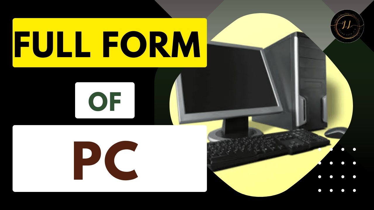 Full Form Of PC Learn Life 3 0 YouTube Full Form Of PC Learn Life 3 0 YouTube