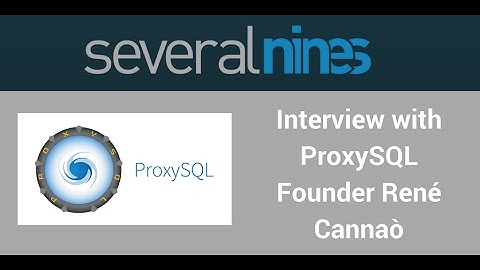 Severalnines Interview with ProxySQL Founder René Cannaò