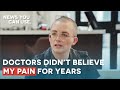 Chronic Pain Survivor Says Doctors Dismissed Symptoms as &quot;Bad Periods&quot; for Ten Years!