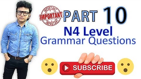 10 N4 Level Most Important Grammar Questions for JLPT 2021 Part   10