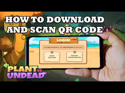 Plant vs Undead How to Download and Scan QR Code in Mobile Phone (Update)