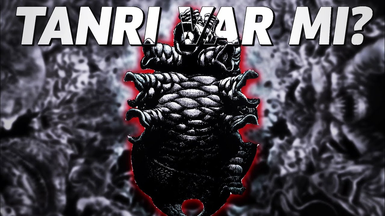 BERSERK'TE KÖTÜLÜĞÜN TANRISI IDEA OF EVIL! (KALDIRILAN 83. CHAPTER)