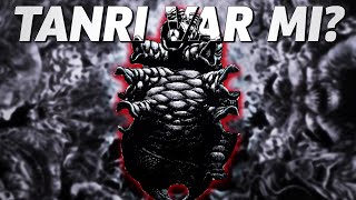 BERSERK'TE KÖTÜLÜĞÜN TANRISI IDEA OF EVIL! (KALDIRILAN 83. CHAPTER)