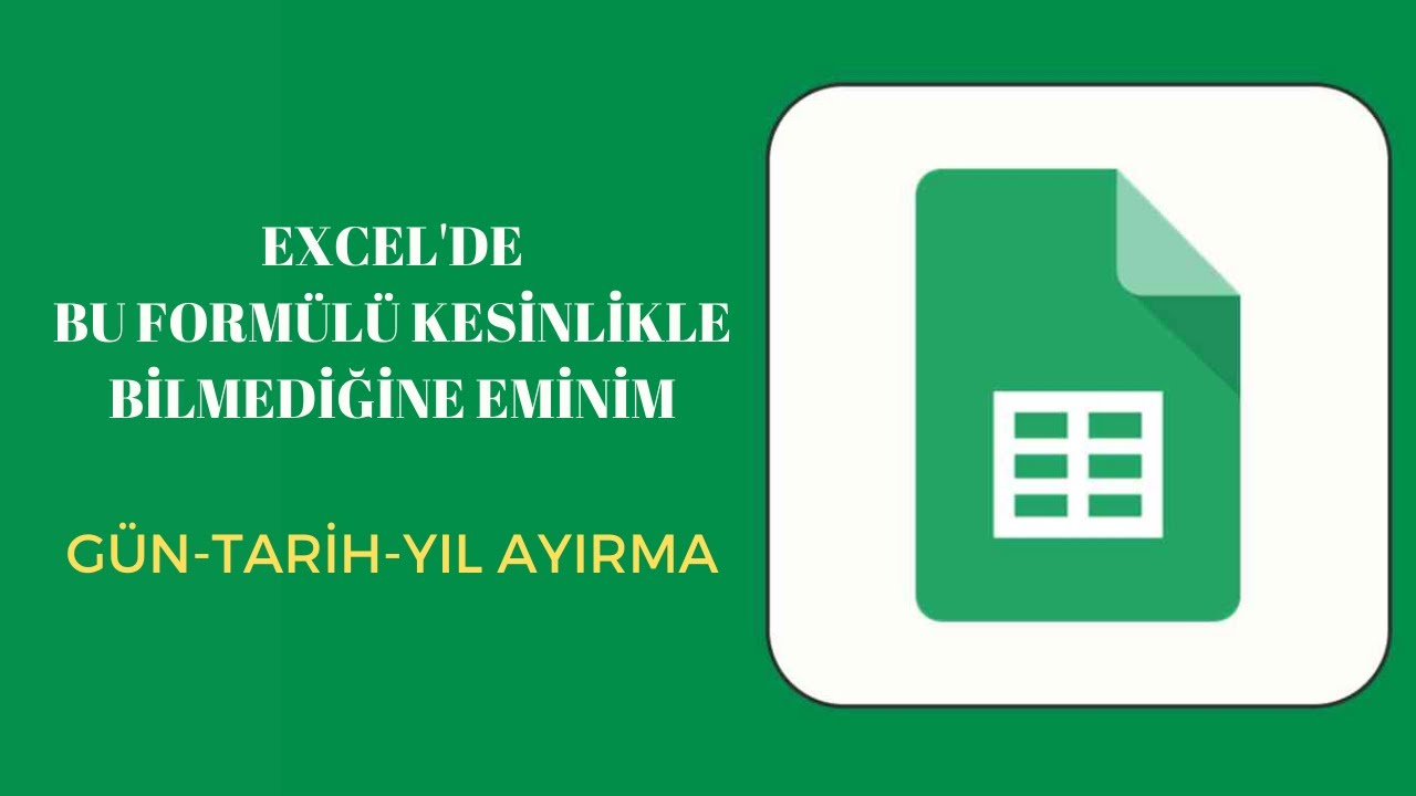 KEŞKE DAHA ÖNCE BİLSEYDİM DİYECEĞİN EXCEL FORMÜLÜ - GÜN, AY, YIL AYIRMA
