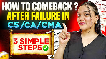 How to Make a Strong Comeback After Failing CS/CA/CMA Exams| Study Plan & Revision Tips 🎯 Neha Patel