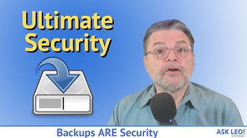 Backups ARE Security