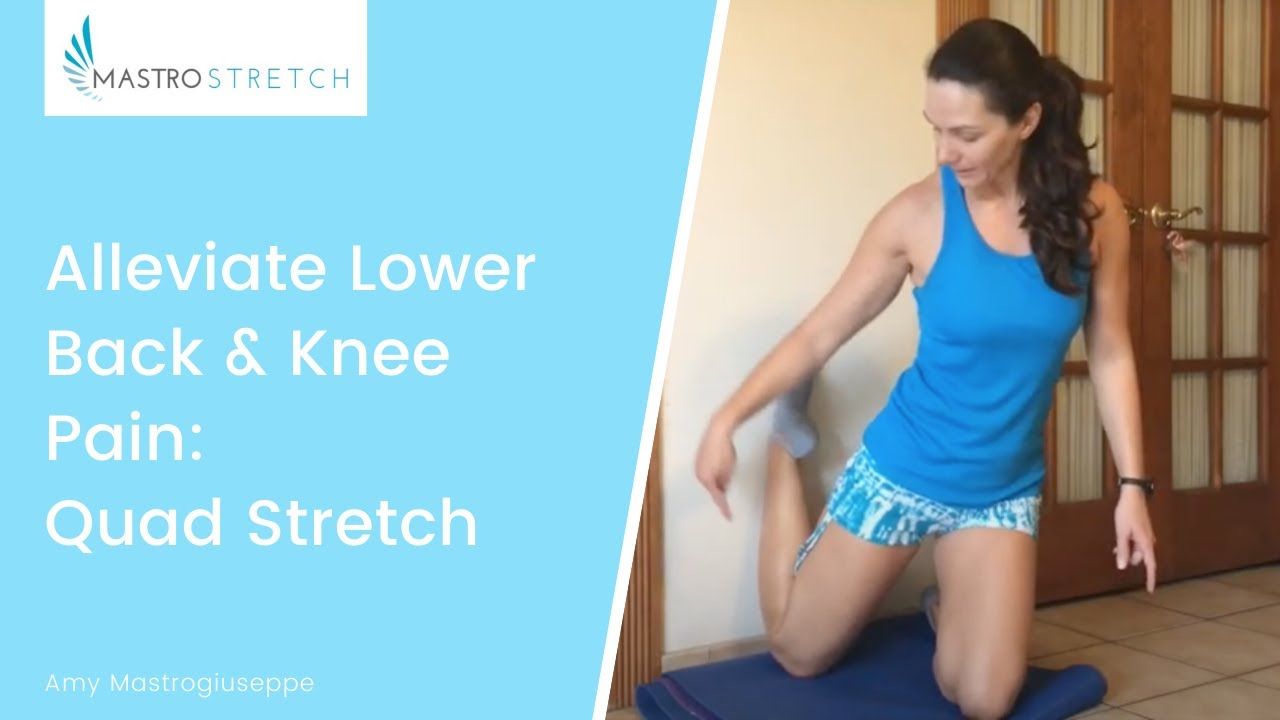 Alleviate lower back and knee pain Quad stretch YouTube