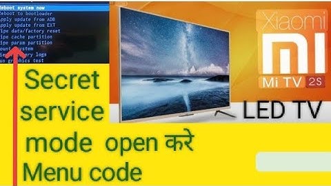 mi LED TV Service menu Code