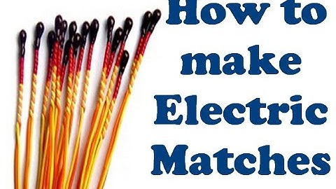 How to make an easy electric igniter (How to make Electric Matches)