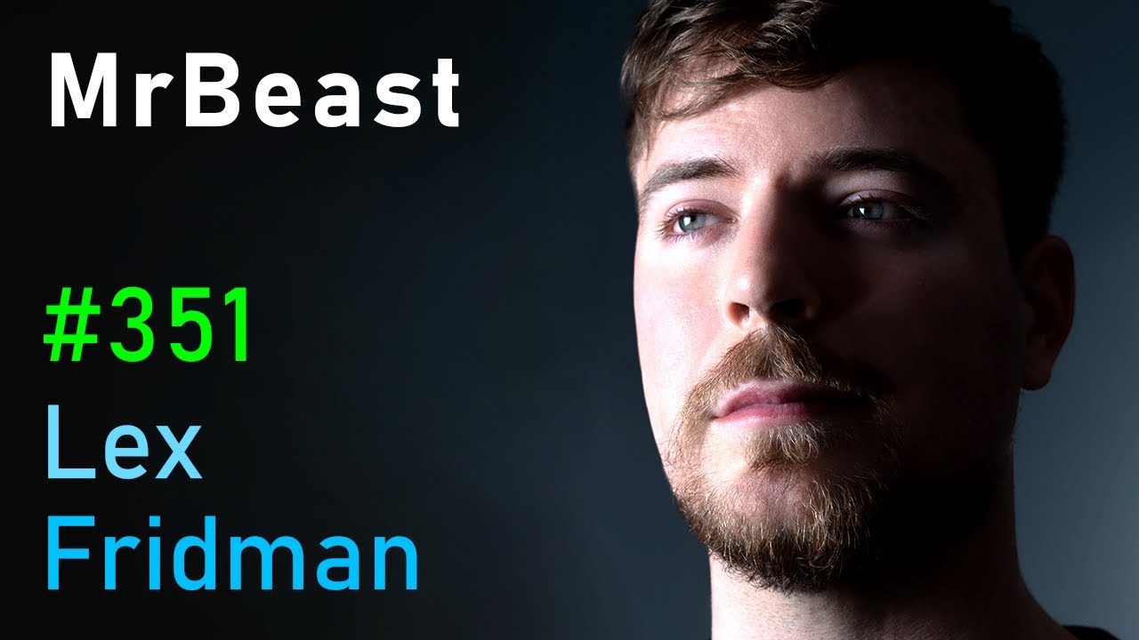 ⁣MrBeast: Future of YouTube, Twitter, TikTok, and Instagram | Lex Fridman Podcast #351