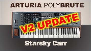 ARTURIA PolyBrute // V2 firmware walkthrough