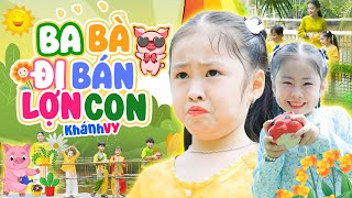 Liên Khúc Thiếu Nhi HOT NHẤT HIỆN NAY - Ba Bà Đi Bán Lợn Con & Ăn Khế Trả Vàng & Trống Cơm